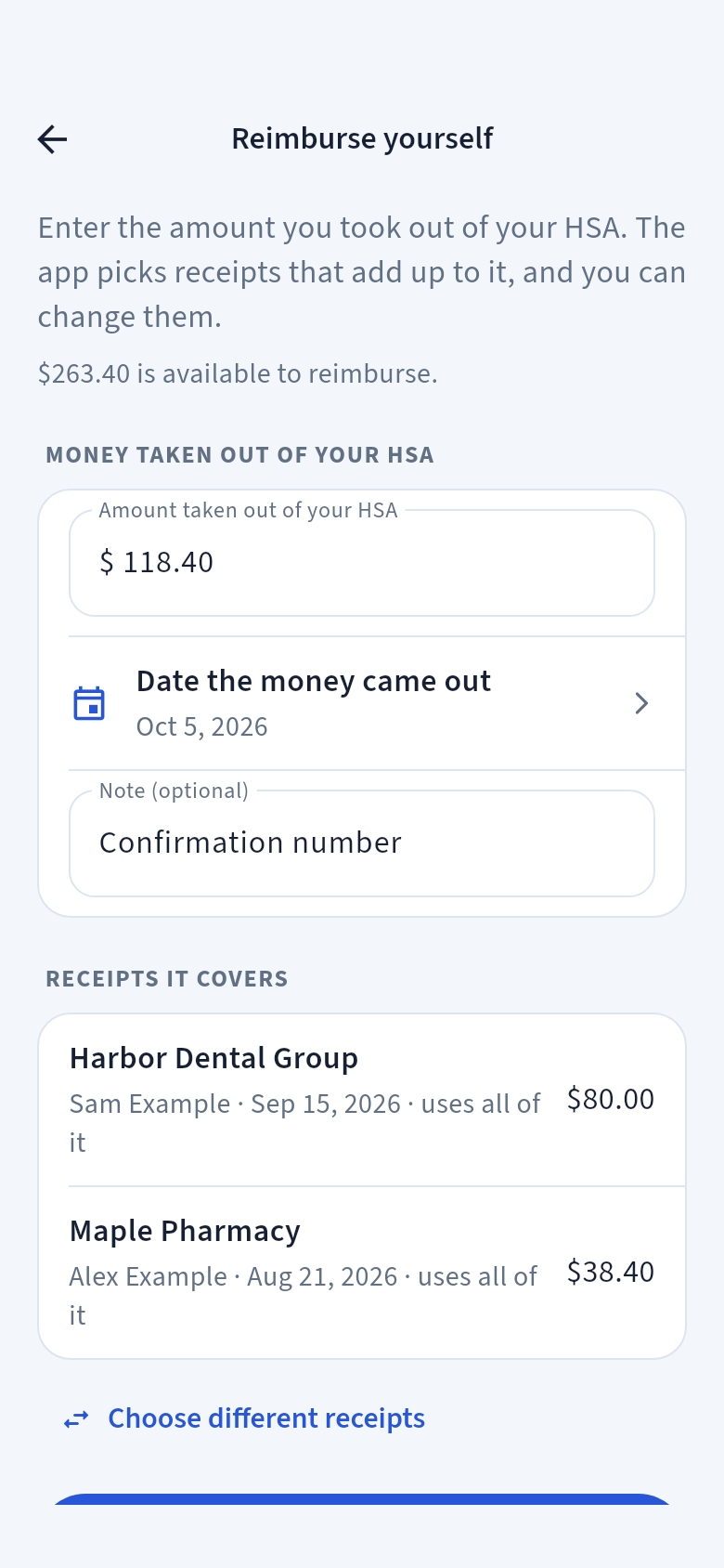 Reimburse yourself screen: Amount taken out of your HSA $118.40, Date the money came out, and the two receipts it covers, Harbor Dental Group and Maple Pharmacy